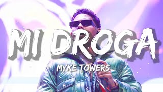 Myke Towers - MI DROGA | Christian Nodal, Bad Bunny (Letra/Lyrics)