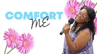 COMFORT ME | Elder Maggie Miles | COFIA MINISTRIES