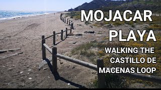 Mojacar Playa- Mirador- Castillo de Macenas Loop.