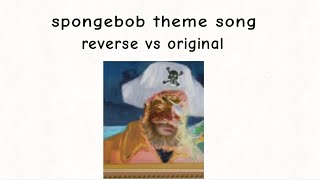 spongebob theme song original vs reverse mirrord major g