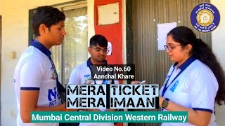 Mera Ticket Mera Imaan | Aanchal Khare | Video 60