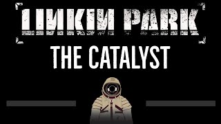 Linkin Park • The Catalyst (CC) 🎤 [Karaoke] [Instrumental Lyrics]