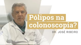 Pólipos na colonoscopia - Dr. Ribeiro - ProctoGastroClínica