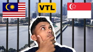 VTL darat Malaysia ke Singapura