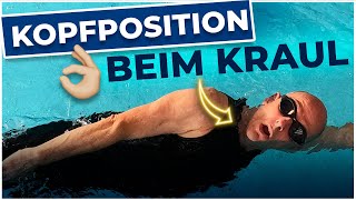 Die perfekte Kopfposition beim Kraulschwimmen (zum schnellen Schwimmen)