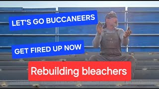 Rebuilding bleachers at the baseball field