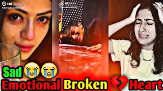 Breakup💔💔 tik tok videos | Sad Tik Tok videos /💔💔/  Tik tok 💔💔 Emotional Videos 😭💔 | Latest video