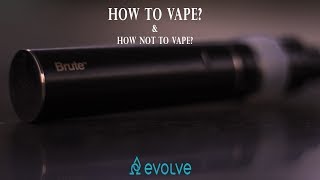 How to Vape? || Evolve Vapors