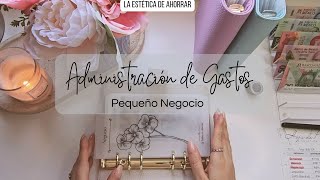 Administración de Gastos de mi Pequeño Negocio | Presupuesto + Relleno de Sobres