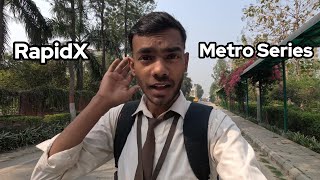 Ep-01 RapidX Metro Series || हॉस्टल से निकल गया