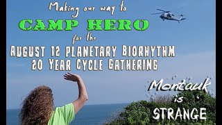 Gathering at Montauk 20 Year Biorythm Energy Cycle at Camp Hero August 12th 2023 #camphero