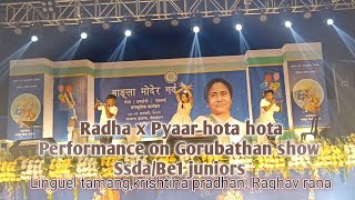 Radha x Pyaar hota hota ! Ssda kids/Be1 juniors ! Live Performance Gorubathan dance