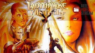 Ladyhawke Australian VHS Trailer