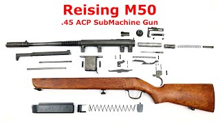 Reising M50 SMG : Disassembly & Assembly