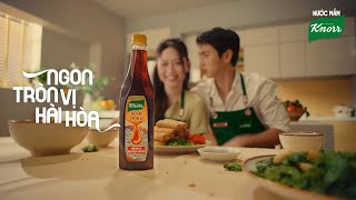 MIẾNG ĐẦU NGON KHÓ CƯỠNG NHỜ NƯỚC MẮM KNORR!