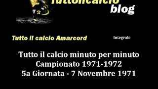 Tutto il calcio Amarcord Campionato 1971-72 5a Giornata (Integrale)