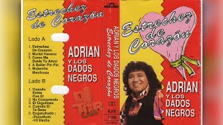 ADRIAN Y LOS DADOS NEGROS - ESTRECHEZ DE CORAZONES [1993] 10 - PUCUTHUM , VIL HACHA [DJTGRCASS]