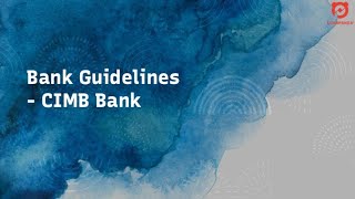 Bank Guidelines CIMB Bank