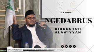 GEMBUL NGEDABRUS : DIROBITOH ALAWIYYAH❗️❗️