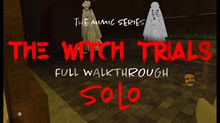 The Witch Trials (The Mimic) - Solo Full Walkthrough