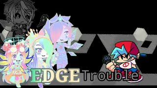 (Triple Trouble Cover) Edge Trouble//Fnf Cover//!!not a mod!!