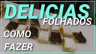 COMO FAZER DELICIAS DE MASSA FOLHADA