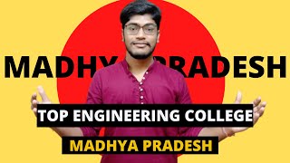 Top Engineering College of Madhya Pradesh | Best College for Engineering in MP 2021-22