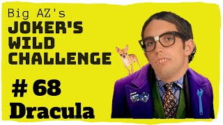 Joker's Wild Challenge #68 Dracula