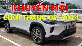 CẬP NHẬT KHUYẾN MÃI CUỐI THÁNG 09 - NHIỀU XE KHUYẾN KHỦNG