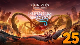 HORIZON FORBIDDEN WEST: Burning Shores | PC | ПРОХОЖДЕНИЕ, часть 25