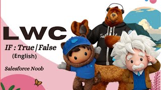 IF:True|False In Lightning Web Components (English) || Conditional Rendering In LWC | Salesforce LWC