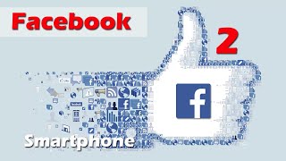 Facebook no Smartphone 2020 – Aprenda o básico passo a passo- Aula 2