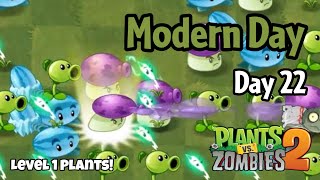 Plants vs Zombies 2 | Modern Day - Day 22