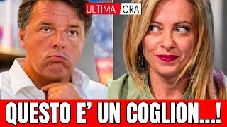 Matteo Renzi: "Io la vittima! Giorgia Meloni si è comportata con me da BOIA in modo vergognoso"