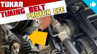 Cara tukar timing belt proton cfe exora preve suprima s iriz persona saga vvt tutorial change diy