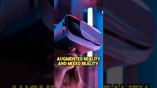 Extended Reality Short Overview. #extendedreality #virtualreality #youtubeshorts #shorts