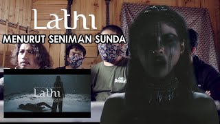 SENIMAN SUNDA REACT l LATHI - WEIRD GENIUS Ft. SARA FAJIRA