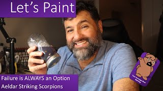 Let's Paint Striking Scorpions: Managing Failure