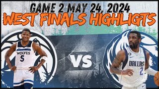 Dallas Mavs vs Minnesota Timberwolves Game 2 Full Highlights | May 24 2024 |NBA Playoffs WEST FINALS