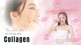 Bao nhiêu tuổi nên bắt đầu uống COLLAGEN?