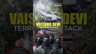 Vaishno Devi Terrorists Attack #shorts