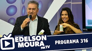 Edelson Moura na TV | Programa 316