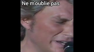 Johnny Hallyday  Ne m'oublie pas 1995 (version live Tv)