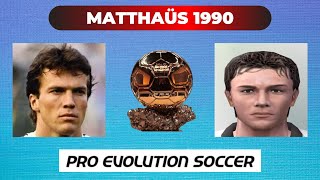 Lothar Matthaüs - Ballon d'Or 1990 - Habilidades Completas para o PES de PS2