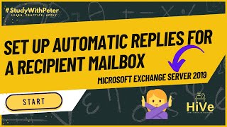 Setting Up Automatic Replies in Microsoft Exchange Server 2019 | #studywithpeter