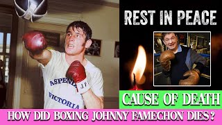 What happened to johnny famechon ? Boxer Johnny Famechon Cause of Death | Johnny Famechon Last video