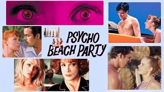 Psycho Beach Party (2000) with special guest Elizabeth Teets