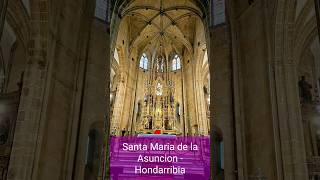 Santa Mariá de la Asunción Church Hondarribia - Gipuzkoa Basque Province Spain