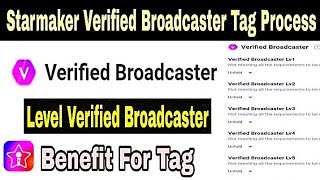 Starmaker Verified Broadcaster Tag All Process || Starmaker Level 1,2,3,4,5,6 Broadcaster Tag