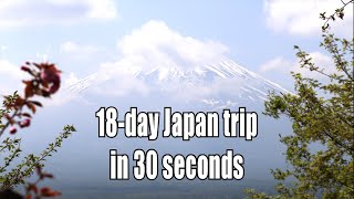 Channel trailer 1 - 18 days in Japan in 30 seconds